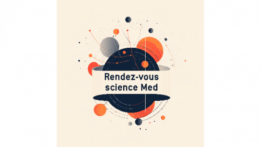 #RDV SCIENCE MED - Parlons de recherche
