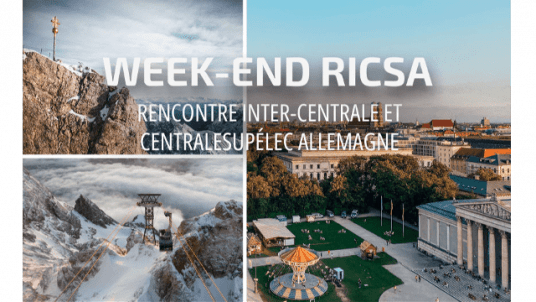 Week-end RICSA (Réseau Intercentrale et CentraleSupélec en Allemagne) à Munich, Garmisch et Zugspitze
